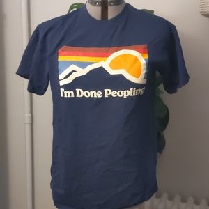 I'm Done Peopling T-shirt